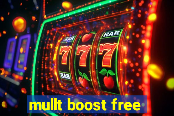 mullt boost free